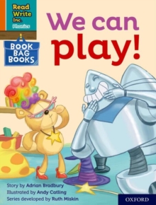 Read Write Inc. Phonics: We can play! (Orange Set 4 Book Bag Book 1) - Bradbury, Adrian
