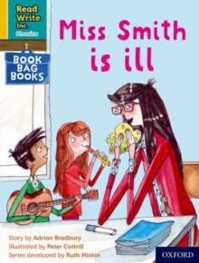 Image for Read Write Inc. Phonics: Miss Smith is ill (Yellow Set 5 Book Bag Book 2)