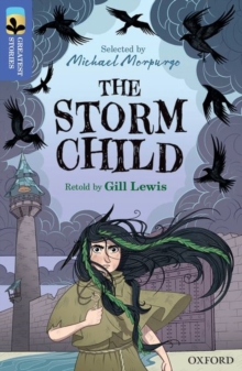 Image for Oxford Reading Tree TreeTops Greatest Stories: Oxford Level 17: The Storm Child