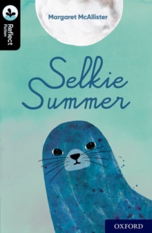 Image for Oxford Reading Tree TreeTops Reflect: Oxford Level 20: Selkie Summer