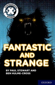 Image for Project X Comprehension Express: Stage 3: Fantastic and Strange Pack of 6