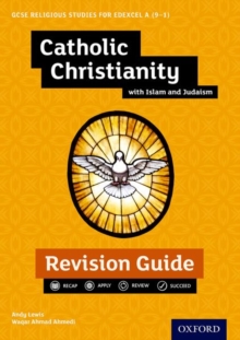 Image for Edexcel GCSE Religious Studies A (9-1): Catholic Christianity with Islam and Judaism Revision Guide