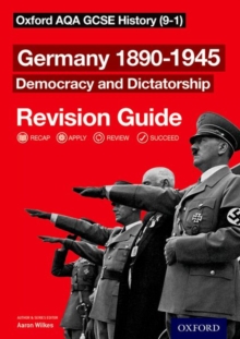 Image for Oxford AQA GCSE History: Germany 1890-1945 Democracy and Dictatorship Revision Guide (9-1)