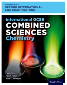 Image for Oxford International AQA Examinations: International GCSE Combined Sciences Chemistry