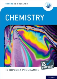 Image for Oxford IB Diploma Programme: IB Prepared: Chemistry