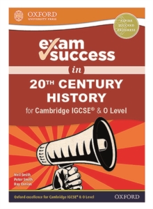 Image for Exam success in 20th century history for Cambridge IGCSE & O level