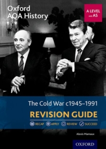 Image for Oxford AQA History for A Level: The Cold War 1945-1991 Revision Guide