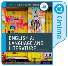 Oxford IB Diploma Programme: English A: Language and Literature Enhanced Online Course Book