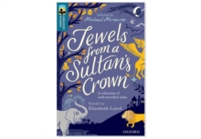 Image for Oxford Reading Tree TreeTops Greatest Stories: Oxford Level 19: Jewels from a Sultan's Crown Pack 6