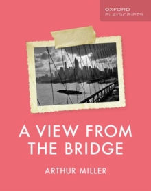 Image for Oxford Playscripts: A View from the Bridge