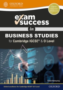 Image for Exam Success in Business Studies for Cambridge IGCSE® & O Level