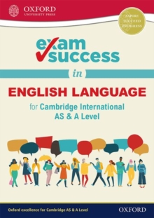 Image for Exam Success in English Language for Cambridge International AS & A Level
