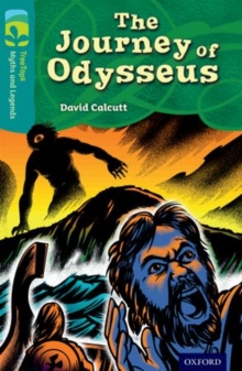 Image for The journey of Odysseus  : a myth from ancient Greece