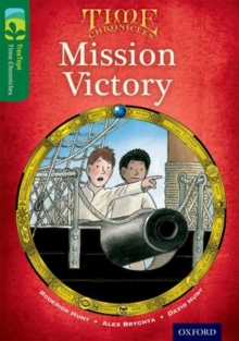 Image for Oxford Reading Tree TreeTops Time Chronicles: Level 12: Mission Victory