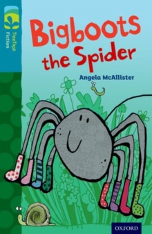 Image for Oxford Reading Tree TreeTops Fiction: Level 9 More Pack A: Bigboots the Spider