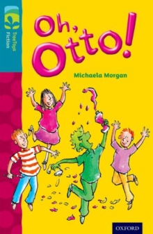Image for Oxford Reading Tree TreeTops Fiction: Level 9 More Pack A: Oh, Otto!