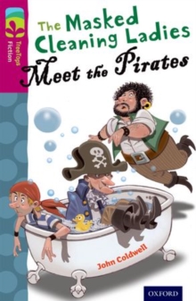 Image for Oxford Reading Tree TreeTops Fiction: Level 10 More Pack A: The Masked Cleaning Ladies Meet the Pirates