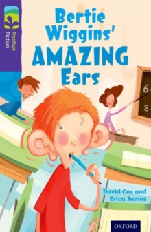 Image for Oxford Reading Tree TreeTops Fiction: Level 11: Bertie Wiggins' Amazing Ears