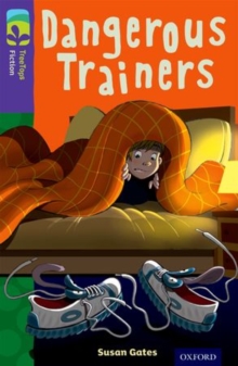 Image for Oxford Reading Tree TreeTops Fiction: Level 11 More Pack A: Dangerous Trainers