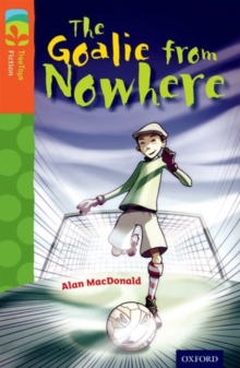 Image for The goalie from nowhere