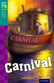 Image for Oxford Reading Tree TreeTops Fiction: Level 16: Carnival