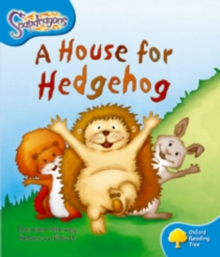 Image for Oxford Reading Tree: Level 3: Snapdragons: A House for Hedgehog