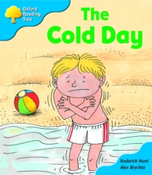 Image for Oxford Reading Tree: Stage 3: More Storybooks B: the Cold Day