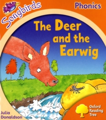 Image for Oxford Reading Tree: Level 6: Songbirds: The Deer and the Earwig
