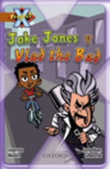 Image for Project X: Heroes and Villains: Jake Jones V Vlad the Bad