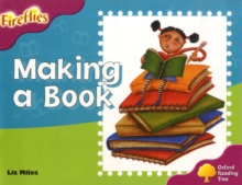 Oxford Reading Tree: Level 10: Fireflies: Making of a Book