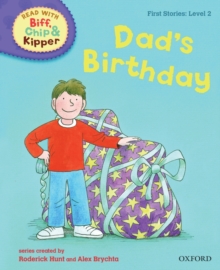 Image for Oxford Reading Tree Read With Biff, Chip, and Kipper: First Stories: Level 2: Dad's Birthday
