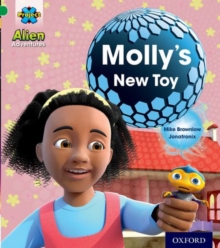 Image for Project X: Alien Adventures: Green: Molly's New Toy