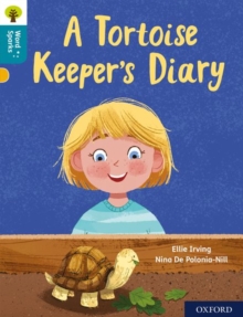 Oxford Reading Tree Word Sparks: Level 9: A Tortoise Keeper’s Diary