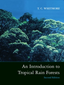 Image for An Introduction to Tropical Rain Forests