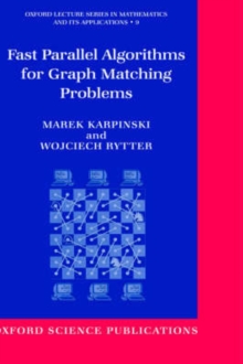 Fast Parallel Algorithms for Graph Matching Problems