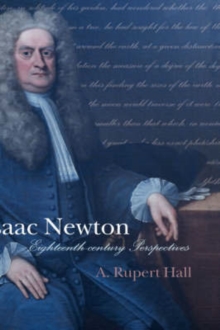 Isaac Newton: Eighteenth-century Perspectives