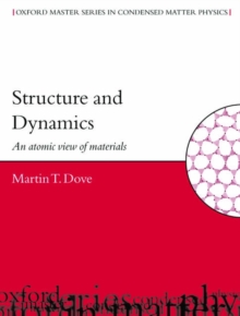 Image for Structure and dynamics  : an atomic view of materials