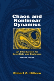 Chaos and Nonlinear Dynamics: An Introduction for Scientists and Engineers