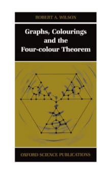 Graphs, Colourings and the Four-Colour Theorem