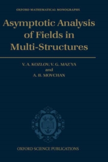 Asymptotic Analysis of Fields in Multi-structures