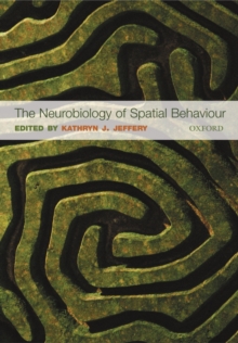 Image for The Neurobiology of Spatial Behaviour