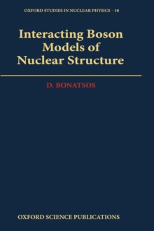Interacting Boson Models of Nuclear Structure