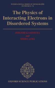 Physics of Interacting Electrons in Disordered Systems