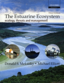 Image for The estuarine ecosystem  : ecology, threats and management