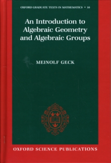 Introduction to Algebraic Geometry and Algebraic Groups