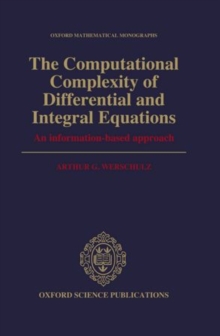 Computational Complexity of Differential and Integral Equations