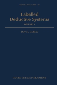 Image for Labelled deductive systemsVol. 1