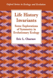 Life History Invariants