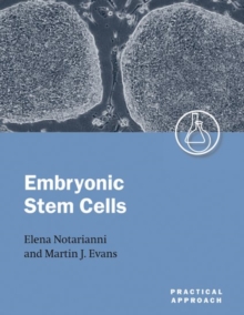 Image for Embryonic stem cells  : a practical approach