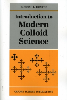 Introduction to Modern Colloid Science